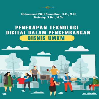 Penerapan Teknologi Digital dalam Pengembangan Bisnis UMKM