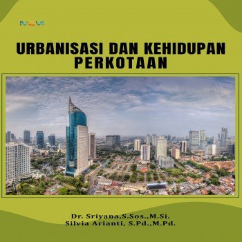 URBANISASI DAN KEHIDUPAN PERKOTAAN