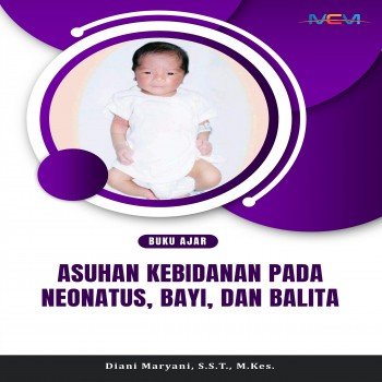 Buku Ajar Asuhan Kebidanan pada Neonatus Bayi dan Balita