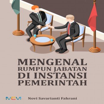 Mengenal Rumpun Jabatan di Instansi Pemerintah