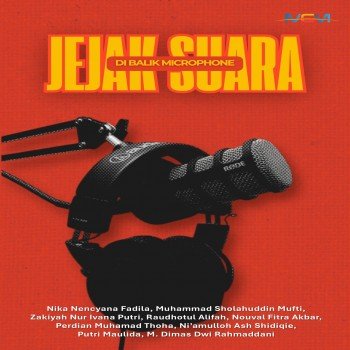 JEJAK SUARA DI BALIK MICROPHONE