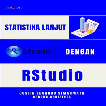 STATISTIKA LANJUT DENGAN RSTUDIO