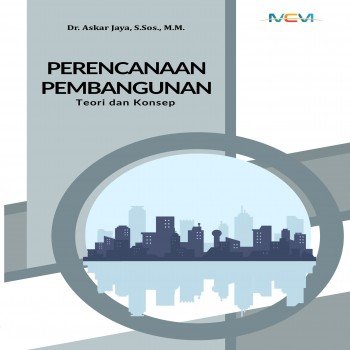 Perencanaan Pembangunan: Teori dan Konsep